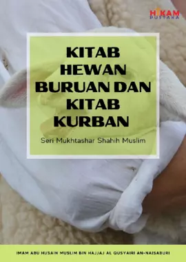 Kitab Hewan Buruan dan Kitab Kurban: Seri Mukhtashar Shahih Muslim