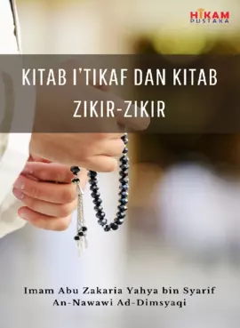 Kitab Iman: Kitab I'tikaf dan Kitab Zikir-Zikir