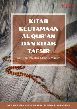 Kitab Keutamaan Al Qur'an dan Kitab Tafsir: Seri Mukhtashar Shahih Muslim