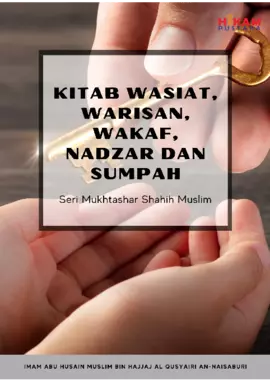 Kitab Wasiat, Warisan, Wakaf, Nadzar dan Sumpah: Seri Mukhtashar Shahih Muslim