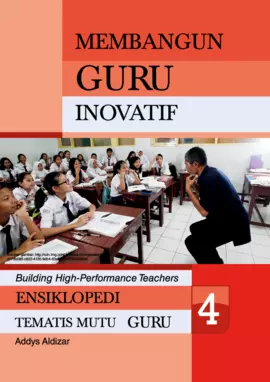 Ensiklopedi Tematis Mutu Guru 4 : Membangun Guru Inovatif