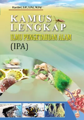 Kamus Lengkap Ilmu Pengetahuan Alam (IPA)