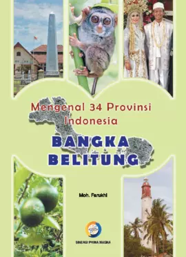 Mengenal 34 Provinsi Indonesia : Bangka Belitung