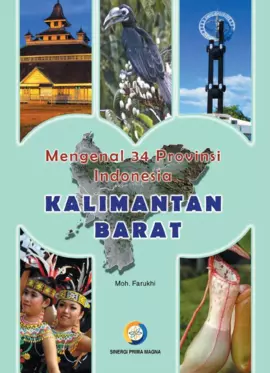 Mengenal 34 Provinsi Indonesia : Kalimantan Barat