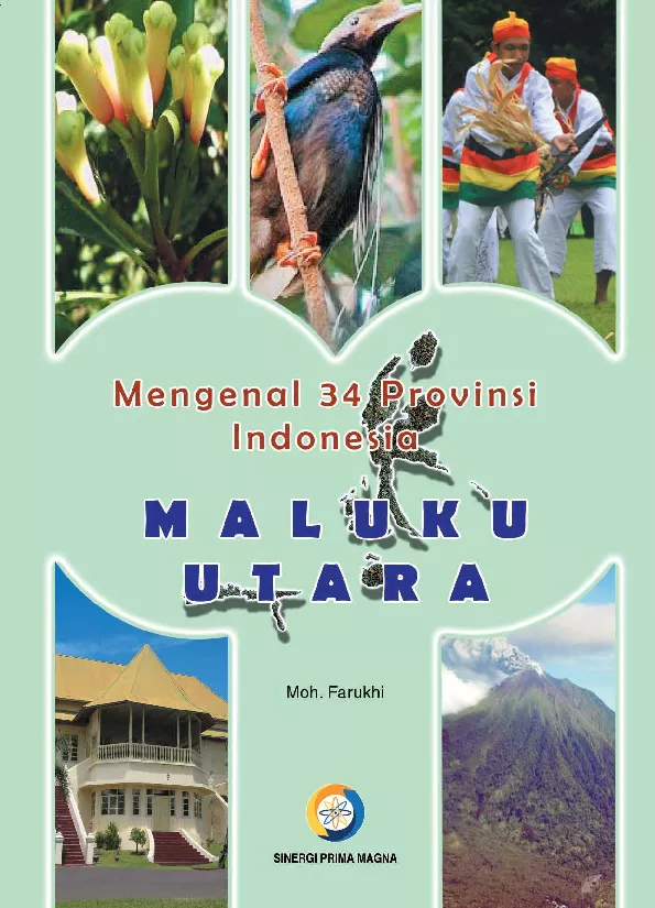 Mengenal 34 Provinsi Indonesia : Maluku Utara