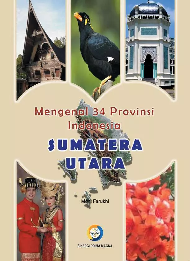 Mengenal 34 Provinsi Indonesia : Sumatera Utara