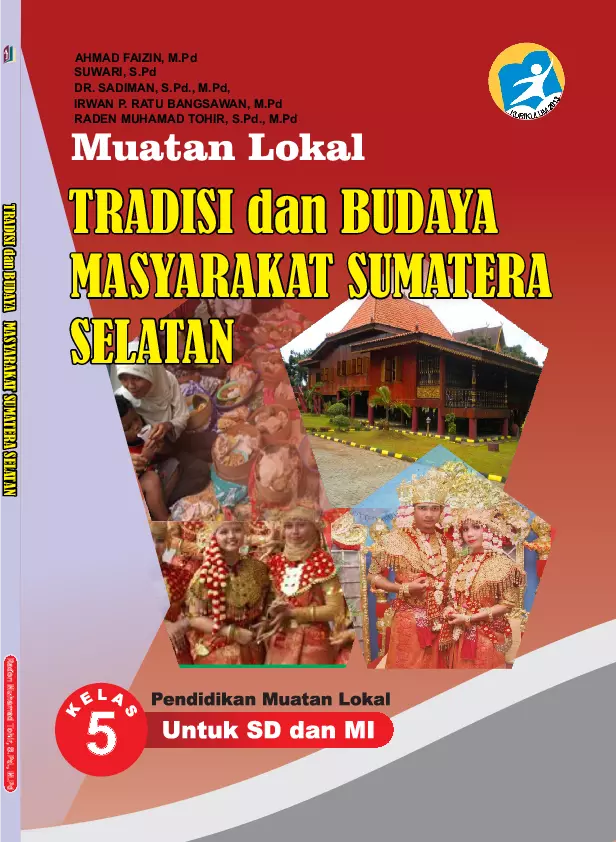 Ayo Mengenal Tradisi Budaya Daerah Masyarakat Sumatera Selatan