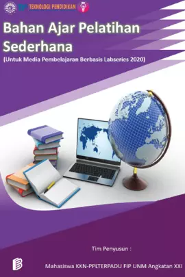 Bahan Ajar Pelatihan Sederhana (Untuk Media Pembelajaran Berbasis Labseries)