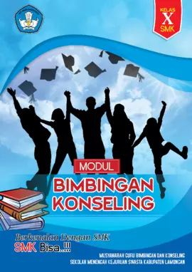 Modul Bimbingan Konseling Kelas X Cet.2