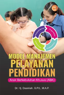 Model Manajemen Pelayanan Pendidikan Anak Berkebutuhan Khusus (ABK)