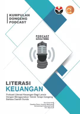 Kumpulan Dongeng - Podcast Literasi Keuangan (Podcast Literasi Keuangan Bagi Lansia Dengan Menggunakan Teknik Terapi Dongeng Bahasa Daerah Sunda)