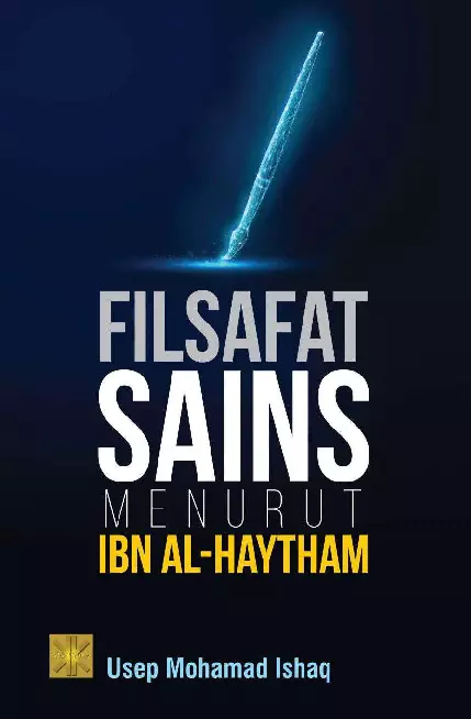 FILSAFAT SAINS: Menurut Ibn al-Haytham