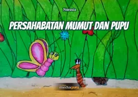 Persahabatan Mumut dan Pupu