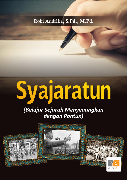 Syajaratun (Belajar Sejarah Menyenangkan dengan Pantun)