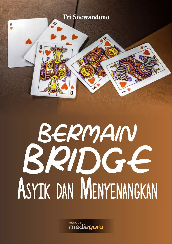 Bermain bridge asyik dan menyenangkan