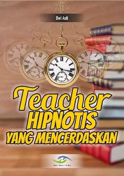 Teacher Hipnotis yang Mencerdaskan