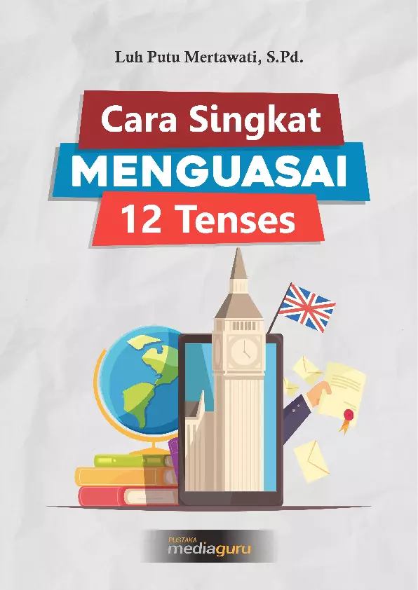 Cara Singkat Menguasai 12 Tenses