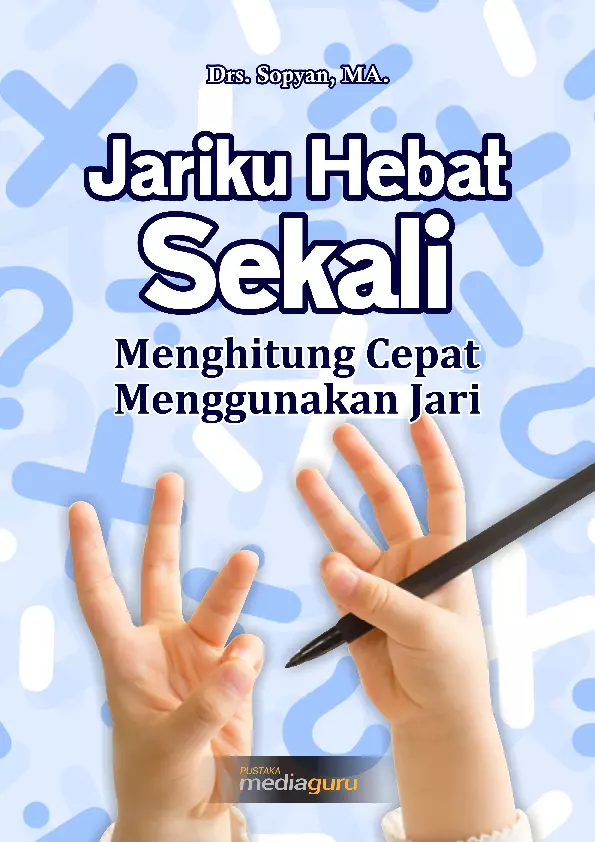 Jariku Hebat Sekali Menghitung Cepat Menggunakan Jari