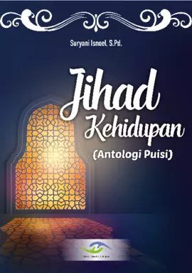 Jihad Kehidupan (Antologi Puisi)