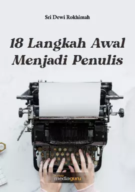 18 Langkah Awal Menjadi Penulis