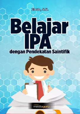 Belajar IPA dengan Pendekatan Saintifik