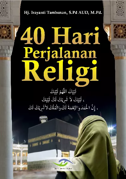 40 Hari Perjalanan Religi