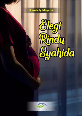 Elegi Rindu Syahida