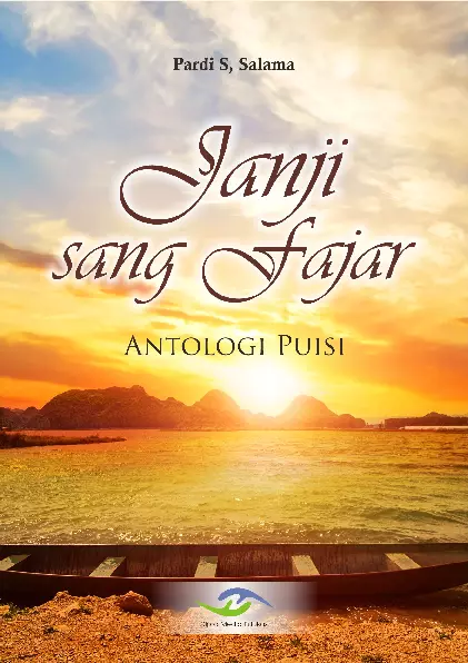 Janji sang Fajar: Antologi Puisi