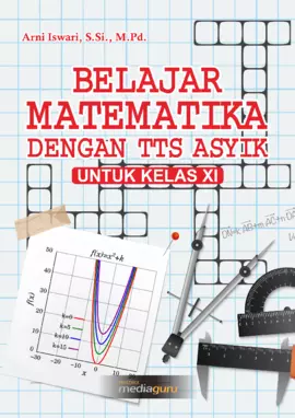 Belajar Matematika dengan TTS Asyik untuk Kelas XI