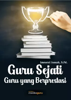 Guru Sejati Guru yang Berprestasi