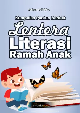 Kumpulan Pantun Berkait Lentera Literasi Ramah Anak