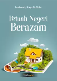 Petuah Negeri Berazam (Kumpulan Pantun Nasihat)