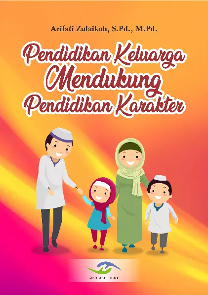 Pendidikan Keluarga Mendukung Pendidikan Karakter