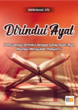 Dirindui Ayat (Dahsyatnya dirindui Hingga Setiap Ayatnya Mampu Mengubah Hidupmu)