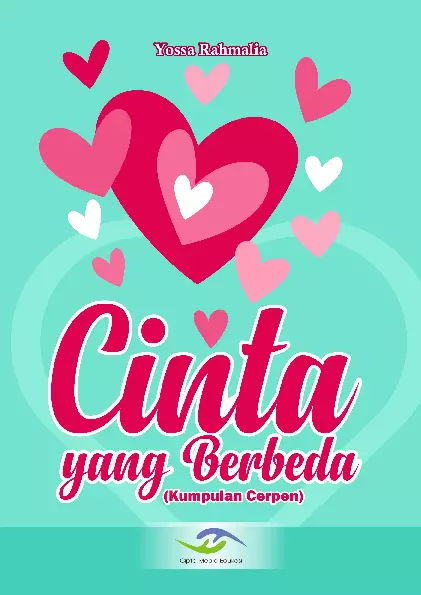 Cinta yang Berbeda (Kumpulan Cerpen Berkarakter)