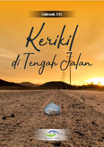 Kerikil di Tengah jalan [Memoar]