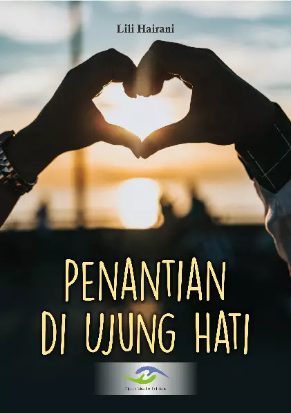 Penantian di Ujung Hati