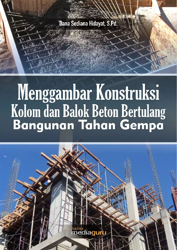 Menggambar Konstruksi Kolom dan Balok Beton Bertulang Tahan Gempa