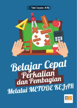 Belajar Cepat Perkalian dan Pembagian Melalui METODE KEJAR