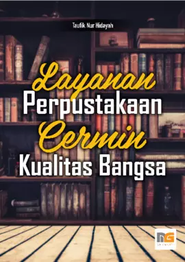 Layanan Perpustakaan, Cermin Kualitas Bangsa