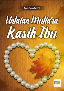 Untaian Mutiara Kasih Ibu