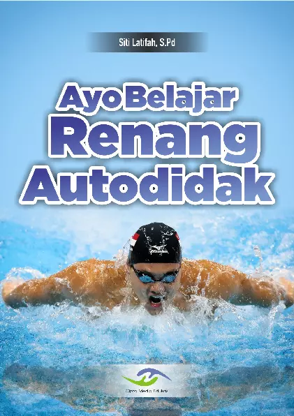 Ayo Belajar Renang Autodidak