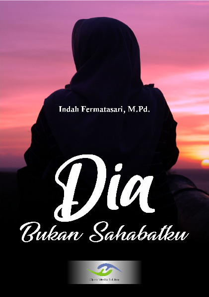 Dia Bukan Sahabatku