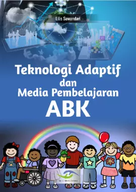 Teknologi Adaptif dan Media Pembelajaran ABK