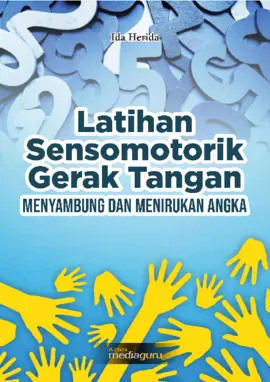 Latihan Sensomotorik Gerak Tangan Menyambung dan Menirukan Angka