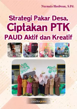 Strategi Pakar Desa, Ciptakan PTK PAUD Aktif dan Kreatif