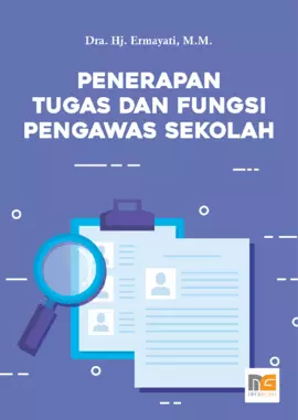 Penerapan Tugas dan Fungsi Pengawas Sekolah