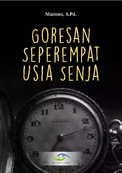 Goresan Seperempat Usia Senja