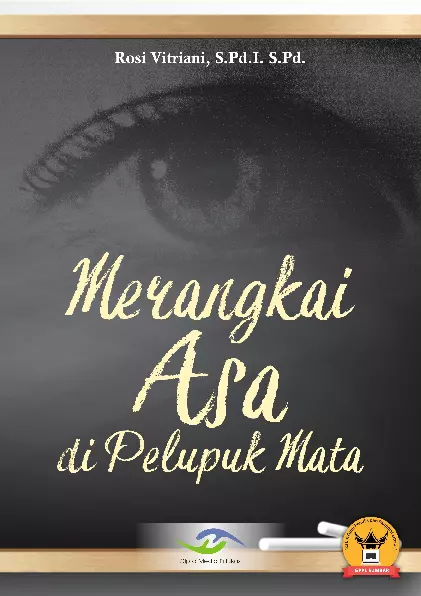 Merangkai Asa di Pelupuk Mata