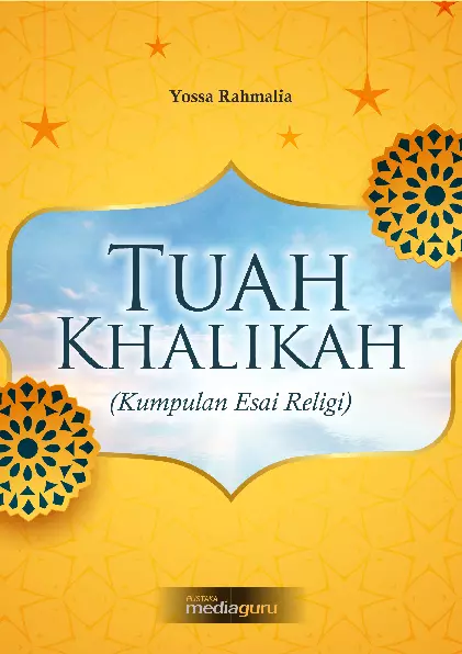 Tuah Khalikah, Kumpulan Esai Religi